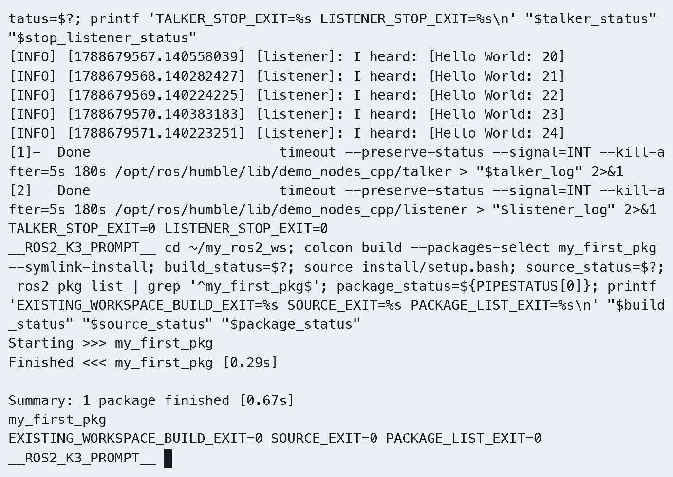 K3 既有工作空间复编译通过，加载 setup.bash 后可查询 my_first_pkg。